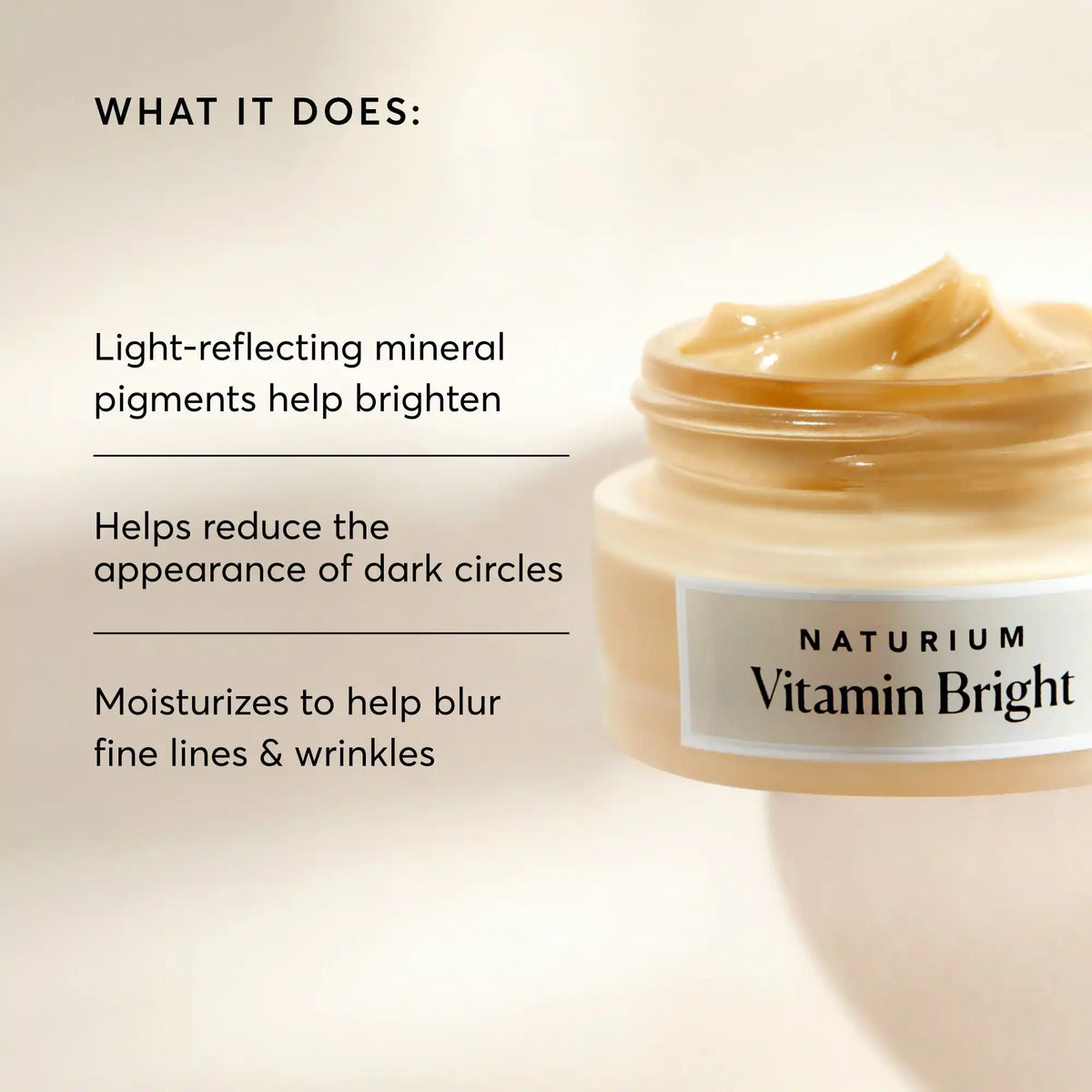 vitamin-bright-illuminating-eye-cream-l3 NATR-10086-Alt-Image-Vitamin-Bright-Illuminating-Eye-Cream-02_b4051379-6020-47e3-9fb5-1793b743726f.webp